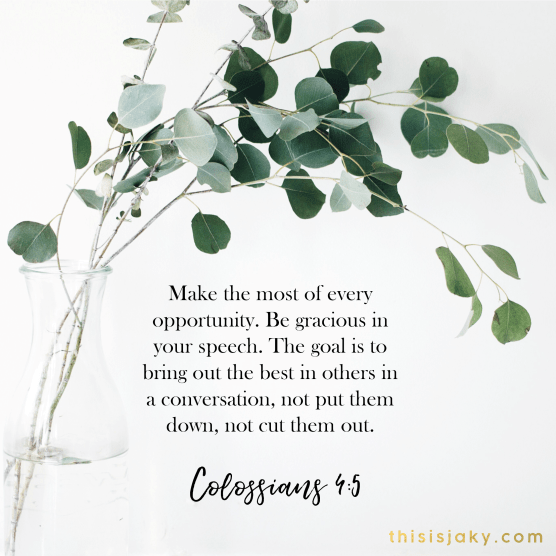 Colossians 4:5.