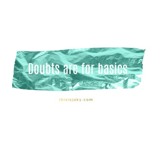 doubts are for basics .jpg
