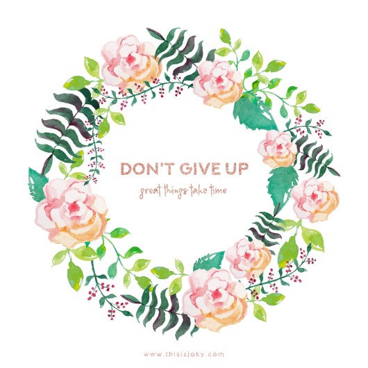 great things take time.jpg