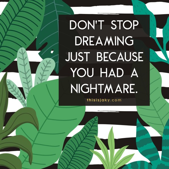 dont stop dreaming.jpg