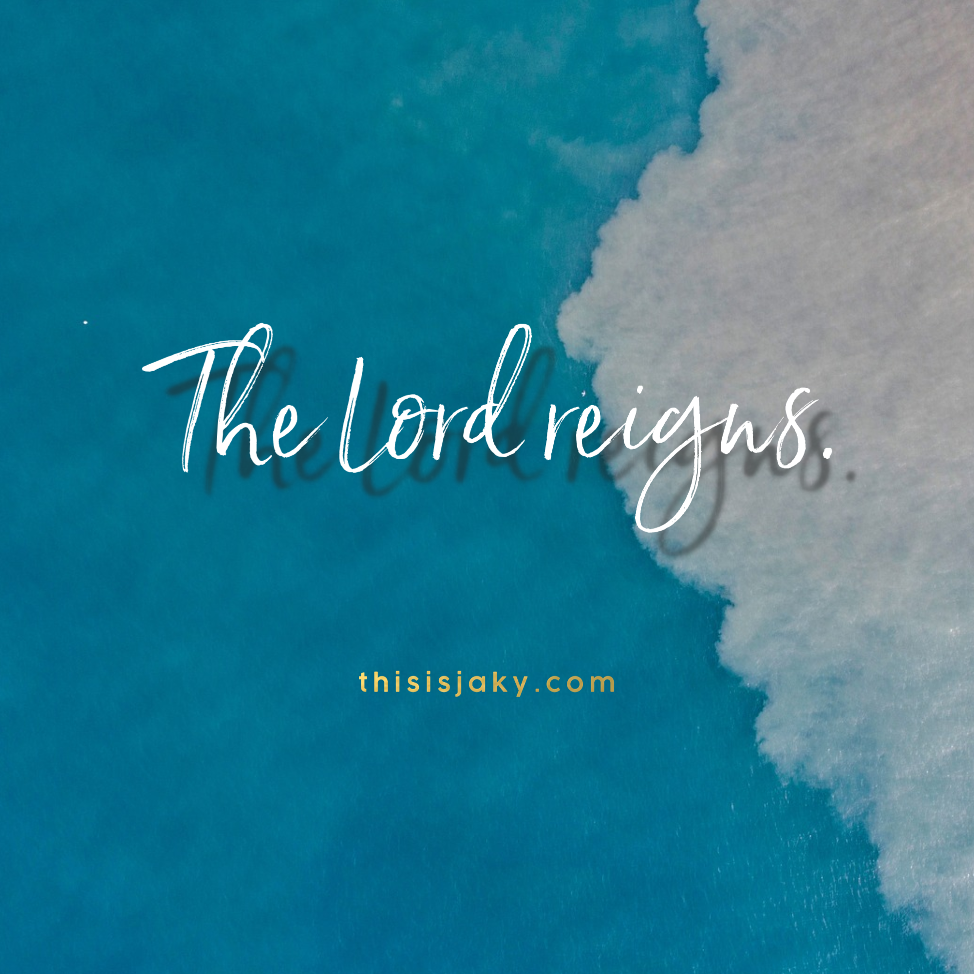 The Lord reigns.png