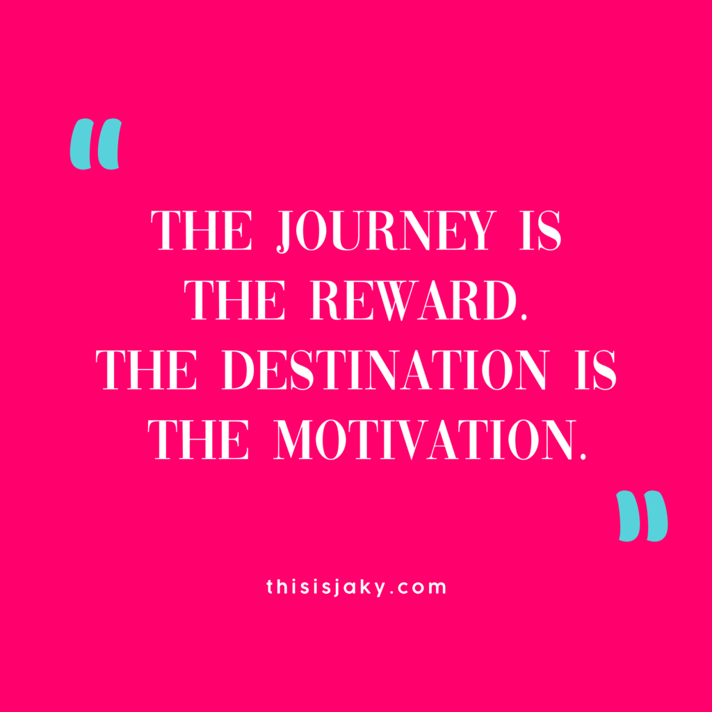 The journey matters.