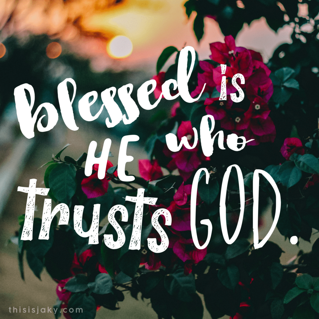 Trust the Lord