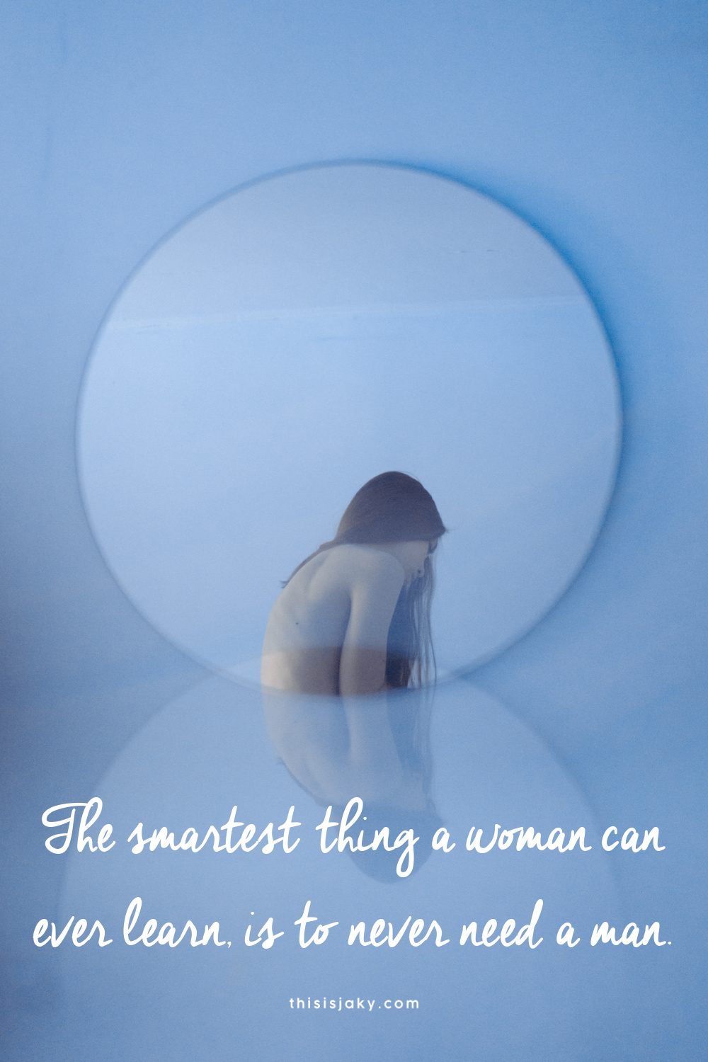 Depend only on&nbsp;yourself.